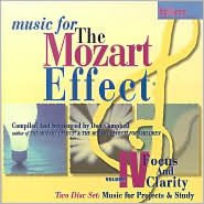 Title: Music for the Mozart Effect: Vol. 4, Focus and Clarity: Music for Pro, Artist: Don Campbell