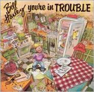 You're in Trouble