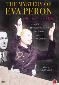 Title: The Mystery of Eva Peron