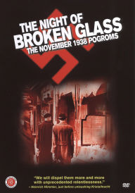 Night of Broken Glass: The November 1938 Pogroms