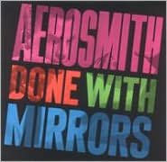 Title: Done with Mirrors, Artist: Aerosmith