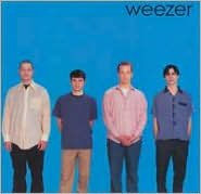 Title: Weezer [Blue Album], Artist: Weezer