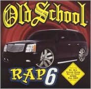 Old School Rap, Vol. 6