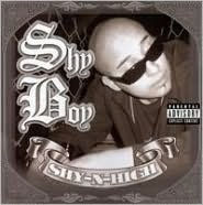 Shy-N-High