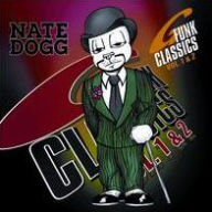 Title: G Funk Classics, Vols. 1 & 2 [LP], Artist: Nate Dogg