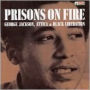 Prisons on Fire