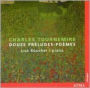 Charles Tournemire: Douze Préludes-Poèmes