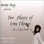 Two Phases of Irma Thomas