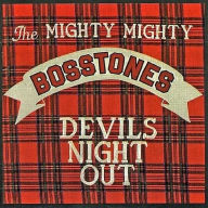 Title: Devils Night Out, Artist: The Mighty Mighty Bosstones