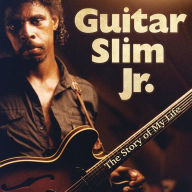Title: Story of My Life, Artist: Guitar Slim