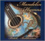 Mandolin Hymns (Butch Baldassari)
