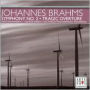 Brahms: Symphony No. 2; Tragic Overture