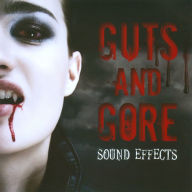 Title: Guts and Gore Sound Effects, Artist: 