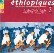 Title: Ethiopiques 3: Golden Years Of Modern Ethiopian Music 1969-1975, Artist: Ethiopiques 3 / Vari