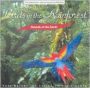 Sounds of the Earth: Birds in the Rainforest