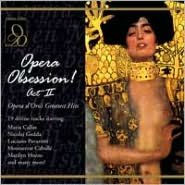 Opera Obsession! Act II - Opera d'Oro's Greatest Hits