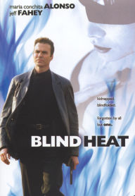 Blind Heat