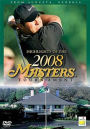 Highlights of the 2008 Masters Tournament