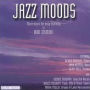 Jazz Moods: More Music for Easy Listening by Ron Ermini