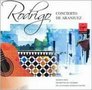 Rodrigo: Concierto de Aranjuez, etc.