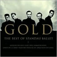 Title: Gold: The Best of Spandau Ballet, Artist: Spandau Ballet