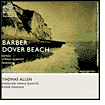 Title: Samuel Barber: Dover Beach, Artist: Thomas Allen