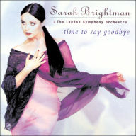 Title: Time to Say Goodbye, Artist: Sarah Brightman