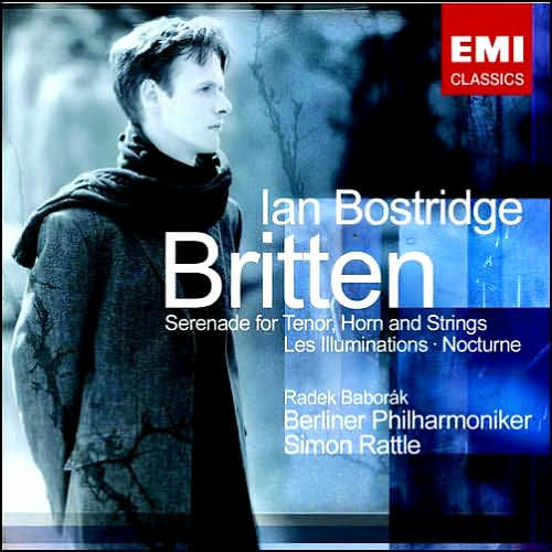 Britten Serenade For Tenor Horn And Strings Les Illuminations Nocturne By Ian Bostridge 5113