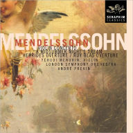 Mendelssohn: Violin Concerto & Overtures