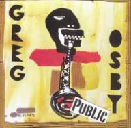 Title: Public, Artist: Greg Osby