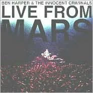 Title: Live from Mars, Artist: Ben Harper
