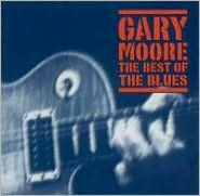 Title: The Best of the Blues, Artist: Gary Moore