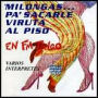 Milongas..Pa'Sacarle Viruta