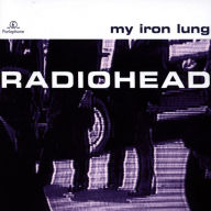 Title: My Iron Lung, Artist: Radiohead