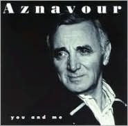 Title: You and Me, Artist: Charles Aznavour