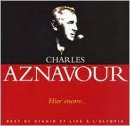 Title: Hier Encore: Best of Studio et Live a L'Olympia, Artist: Charles Aznavour