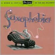 Ultra-Lounge, Vol. 12: Saxophobia