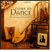 Come to Dance: A Celtic Tradition