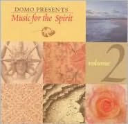Music for the Spirit, Vol. 2