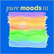Pure Moods, Vol. 3