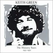 Title: The Ministry Years: 1977-1979, Artist: Keith Green