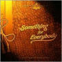 Something For Everybody (Baz Luhrmann)