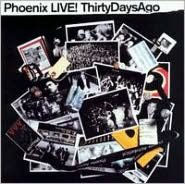 Live! Thirty Days Ago
