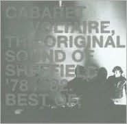 Title: The Original Sound of Sheffield '78/'82, Artist: Cabaret Voltaire