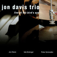 Title: Live at the Bird¿¿¿s Eye, Artist: Jon Davis