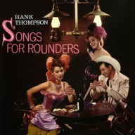 Title: Songs for Rounders/At the Golden Nugget, Artist: Hank Thompson