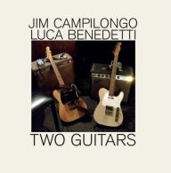 Title: Two Guitars, Artist: Jim Campilongo