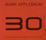 Mark Applebaum: 30