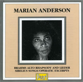 Marian Anderson: Brahms Alto Rhapsody & Lieder