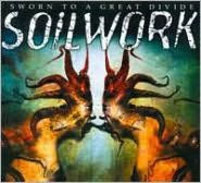 Title: Sworn to a Great Divide, Artist: Soilwork